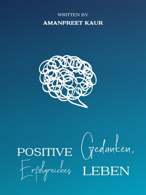 cover image of Positive Gedanken, Erfolgreiches Leben